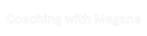 Coaching_with_Megane__1_-removebg-preview